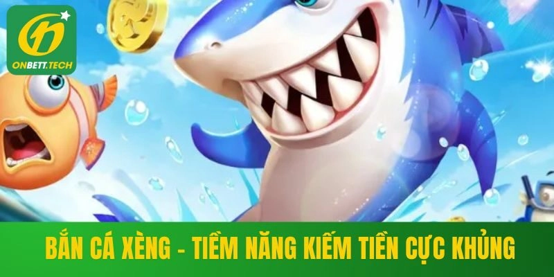 Bắn cá Xèng